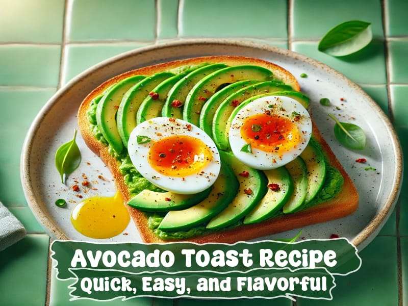 Avocado Toast Recipe