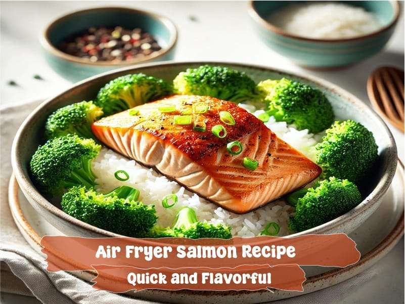 Air Fryer Salmon Recipe