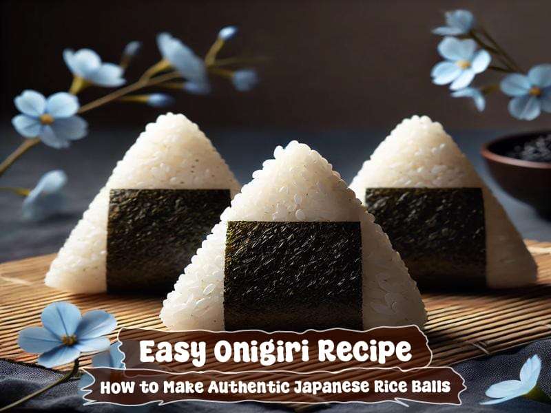 Onigiri Recipe | Traditional Rice Balls with Fillings 1 Onigiri Recipe
