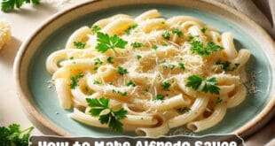 How To Make Alfredo Sauce