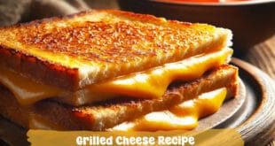 Grilled Cheese Recipe