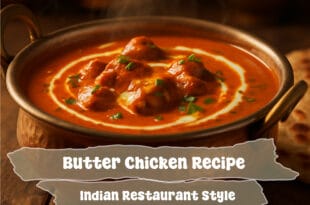 Butter Chicken Recipe | Classic Creamy Indian Curry 3 Butter Chicken Recipe