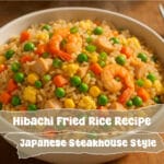 Hibachi Fried Rice Recipe